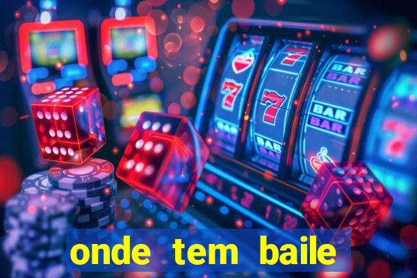 onde tem baile hoje em joinville